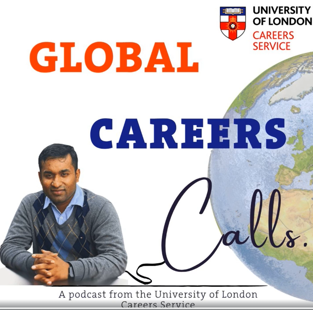 From University of London Student to Entrepreneur: My Journey on the Global Careers Calls Podcast